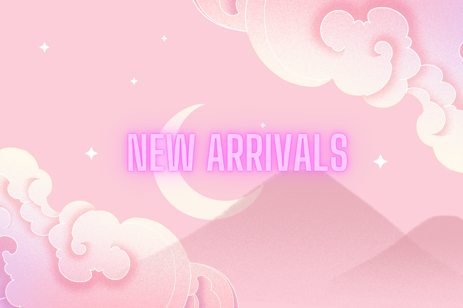 New Arrivals